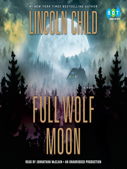 Title details for Full Wolf Moon by Lincoln Child - Available